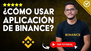 Cómo USAR BINANCE App | ​💱​ Usar Binance en el Celular ​💱​