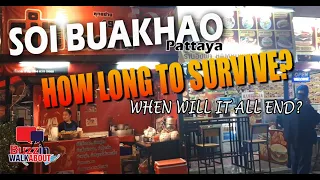 Soi Buakhao Pattaya Jan 2021 - Second Lockdown causing mayhem. Bars and restaurants doing their best