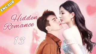 Hidden Romance EP13| The CEO pursues the down-and-out girl | Xu Lu, Mao Xiaotong