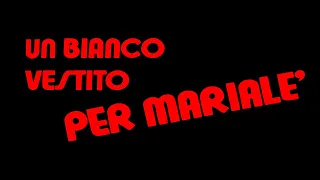 A White Dress for Marialé (1972) - Original Italian Trailer