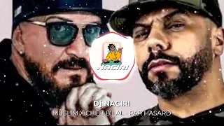 Muslim X Cheb bilal - Par Hasard Remix