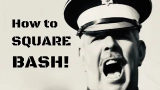 National Service: Square Bashing and how to do it