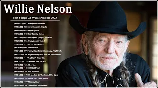 Willie Nelson Greatest Hits Full Album 2023 🤠 Best Country Music Of Willie Nelson Essential songs