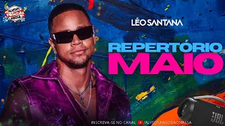 LÉO SANTANA | REPERTÓRIO MAIO DO GIGANTE | INÉDITAS 2024