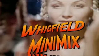 Whigfield MiniMix