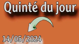 Quinté du jour/ Mardi 14 mai 2024 💯👆🔥🎉💥🐴🌟✨