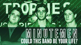 Minutemen: Could This Band Be Your Life?