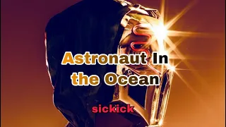 Astronaut in the ocean ~ ꜱɪᴄᴋɪᴄᴋ [ᴠɪʀᴀʟᴠ1]𝑠𝑙𝑜𝑤𝑒𝑑 & 𝑏𝑎𝑠𝑠 𝑏𝑜𝑜𝑠𝑡𝑒𝑑