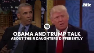 Barrack Obama And Donald Trump Talk About Their Daughters Differently
