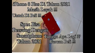 iPhone 8 Plus 2021 Masih Layak Untuk Di Beli !!!