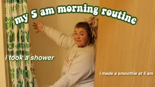 A 5 AM MORNING ROUTINE YOU CAN RELATE TO *for us lazy people*