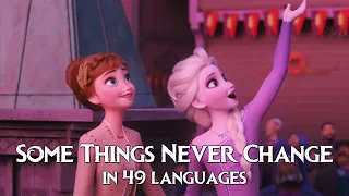 Frozen 2 - Some Things Never Change (Multilanguage)