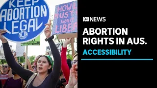 Experts call for more action to protect access to abortion in Australia | ABC News