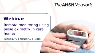 Remote monitoring using pulse oximetry in care homes webinar