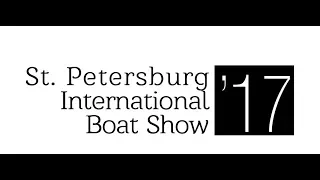 St. Petersburg International Boat Show 2017