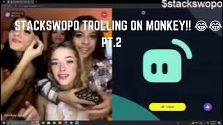 Stackswopo Trolling On Monkey! Part.2 TOO FUNNY!!