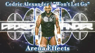 [CWC] Cedric Alexander CWC Theme Arena Effects | "Won't Let Go"