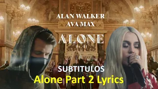 👽👽👽 ALONE Pt 2 - ALAN WALKER Y AVA MAX / SUBS EN ESPAÑOL