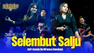 SELEMBUT SALJU - Indri Ananda - OM NIRWANA COMEBACK Live Malang