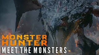 MONSTER HUNTER - Meet The Monsters | Now on 4K Ultra HD and Digital!