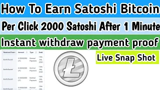 PER CLICK 2000 SATOSHi EVERY 1 Minute New Legit LTC Site ||How to Earn Unlimited SatoShi AKIFTEACH