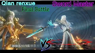 Soul Land(Douluo dalu)  - Qian renxue And Sword Master final Battle [GMV] || Soul Land final battle