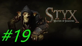 Прохождение Styx:Master of Shadows - Часть 19 [Путь к библиотеке] By Vlad