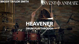 Invent Animate - Heavener - Brody Taylor Smith [Drum Playthrough]