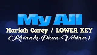 MY ALL - Mariah Carey/LOWER KEY (KARAOKE PIANO VERSION)