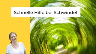 Schnelle Hilfe bei Schwindel