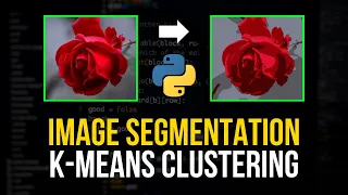 Image Segmentation with K-Means Clustering in Python