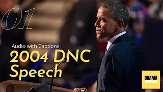 Barack Obama Speech at 2004 Democratic National Convention (July 27, 2004)