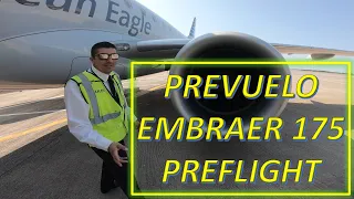 Prevuelo Embraer 175 // Embraer 175 PREFLIGHT