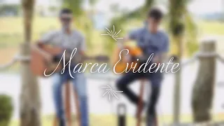 Marca Evidente -  Israel e Rodolffo (Cover Matheus Reis & Gabriel)