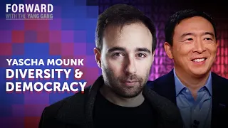 Is the Great Experiment Over? | Yascha Mounk | Forward with Andrew Yang