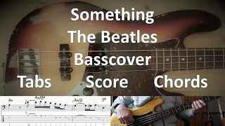 The Beatles Something. Bass Cover Tabs Score Chords Transcription. Bass: Paul McCartney