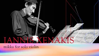 Iannis Xenakis : mikka | Junya Makino