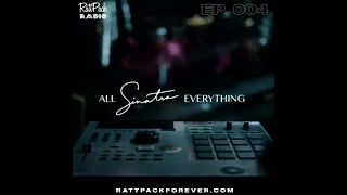 All Sinatra Everything Ep. 004 | RattPack Radio