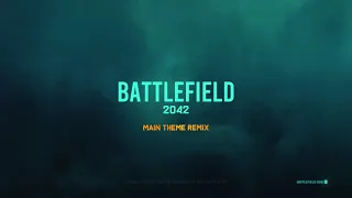 Battlefield 2042 Main Theme Remix