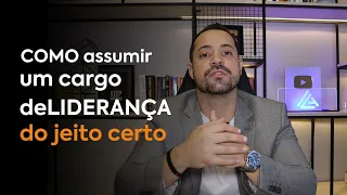 Como assumir um cargo de liderança do jeito certo?