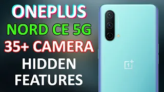 OnePlus Nord CE 5G Camera 35+ Hidden Tips, Tricks and Features by a Photographer (in Hindi) 🔥🔥🔥