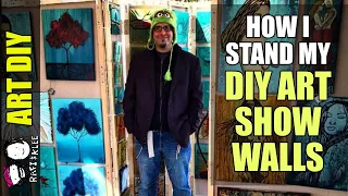 How I Stand My DIY Art Festival Walls Up