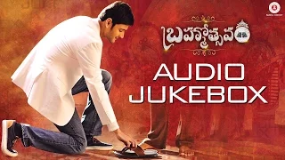 Brahmotsavam - Full Album | Audio Jukebox | Mahesh Babu, Samantha, Kajal Aggarwal & Pranitha Subhash