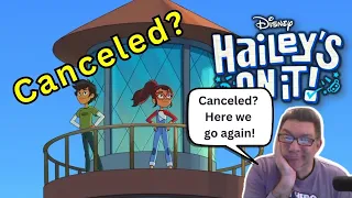 Is Hailey's On It Canceled Already?