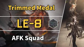 Lingering Echoes | LE-8: Trimmed Medal | AFK Squad 【Arknights】