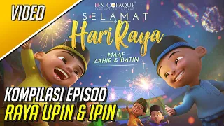 Kompilasi Episod Raya Upin & Ipin