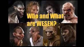 What and Who are WESEN? | GRIMM LORE