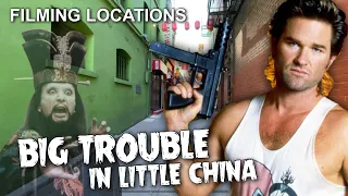 Big Trouble In Little China (1986) Filming Locations - Then & Now   4K