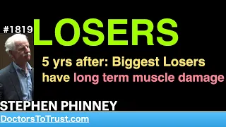 STEPHEN PHINNEY b4 | LOSERS:  5 yrs after: Biggest Losers have long term muscle damage