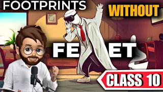 Footprints without feet Class 10 | Full ( हिंदी में ) Explained | footprints without feet